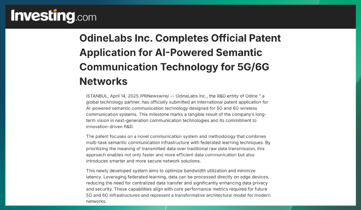 OdineLabs Inc. 5G/6G Ağları Yapay Zekâ Destekli Semantik Haberleşme Altyapısı İçin Uluslararası Patent Başvurusunu Tamamladı